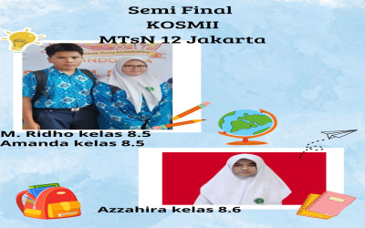 Dua Siswa MTsN 12 Jakarta Mengikuti Babak Semifinal KOSSMI